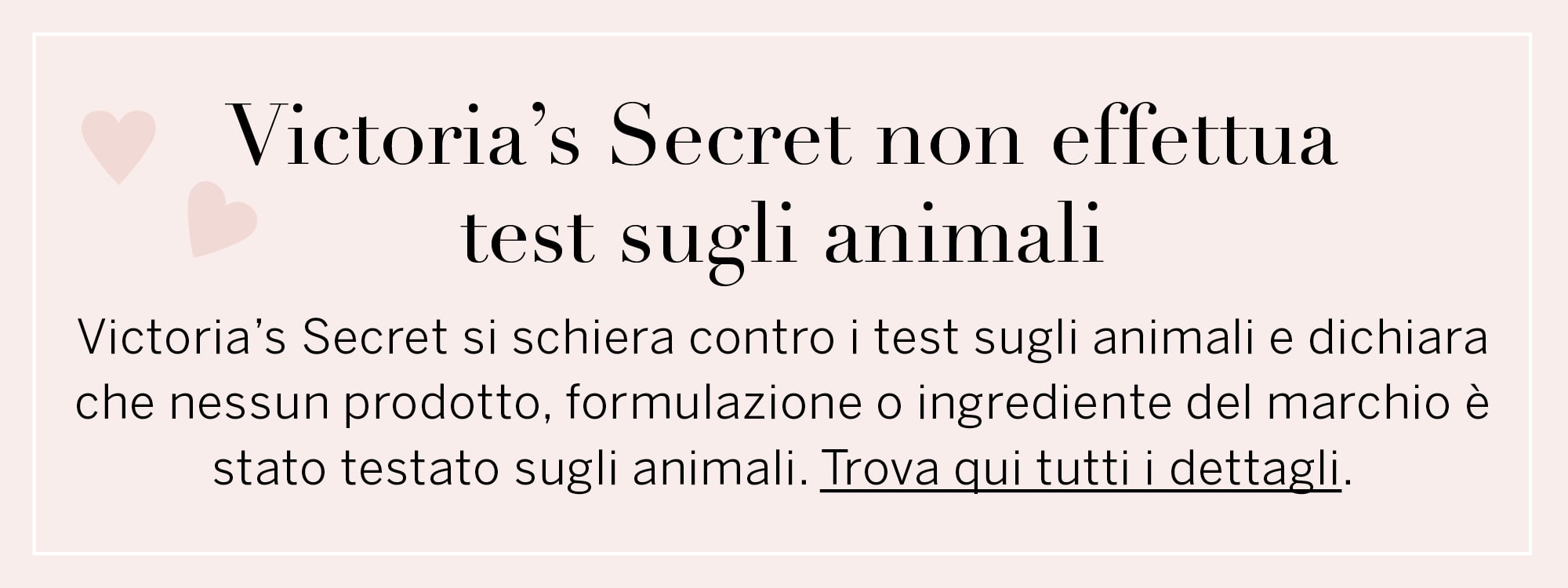 Victoria’s Secret non effettua test sugli animali